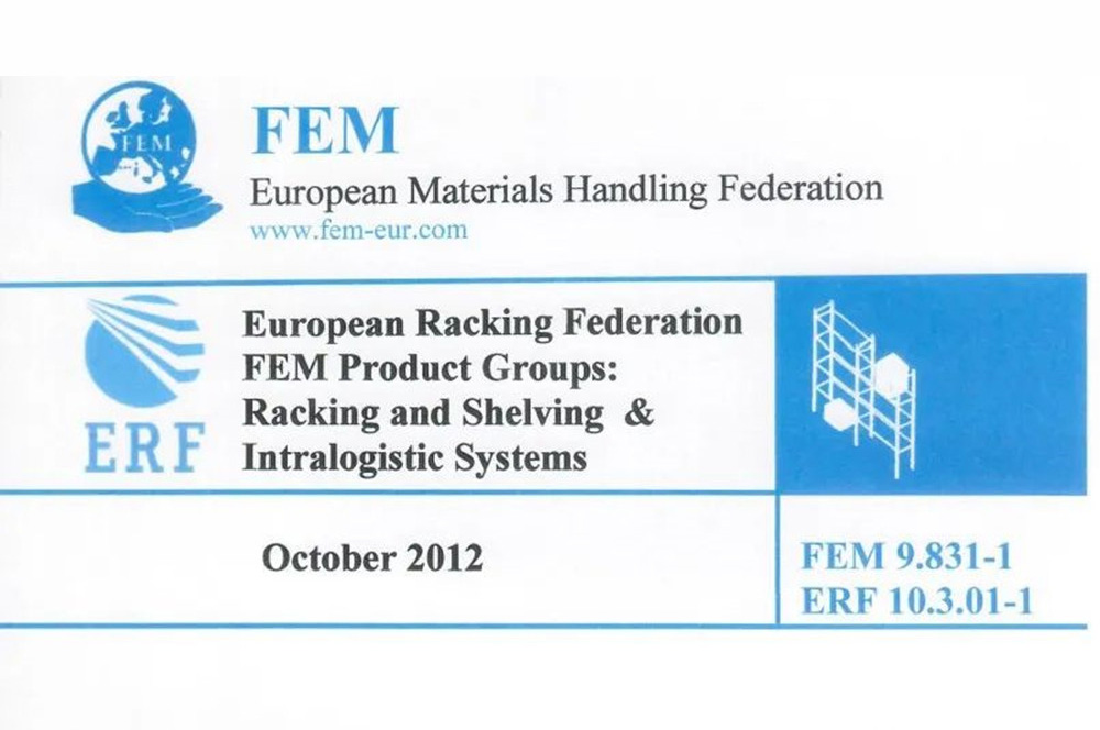 FEM 9.831-1《堆垛機(jī)計算基礎(chǔ)-自動化立體庫貨架公差、變形與凈距 第一部分：單、雙深橫梁式貨架》簡介